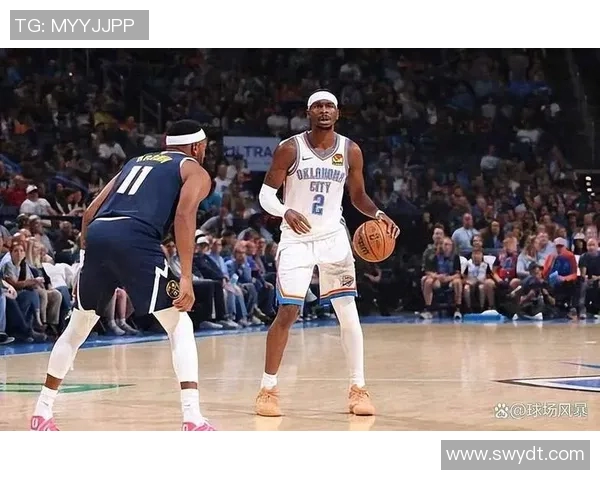 压哨三分绝杀！迪昂17分 雷霆94-91逆转掘金